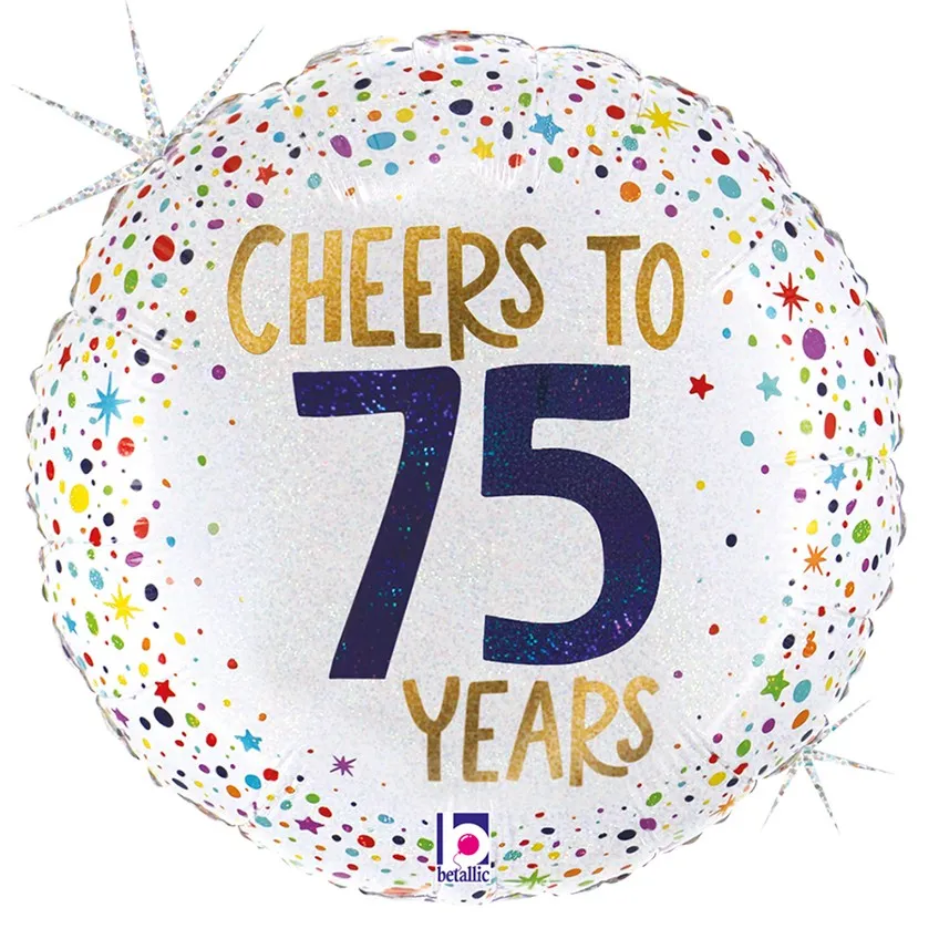 Cheers To 75 Years - 18 inch - Betallic