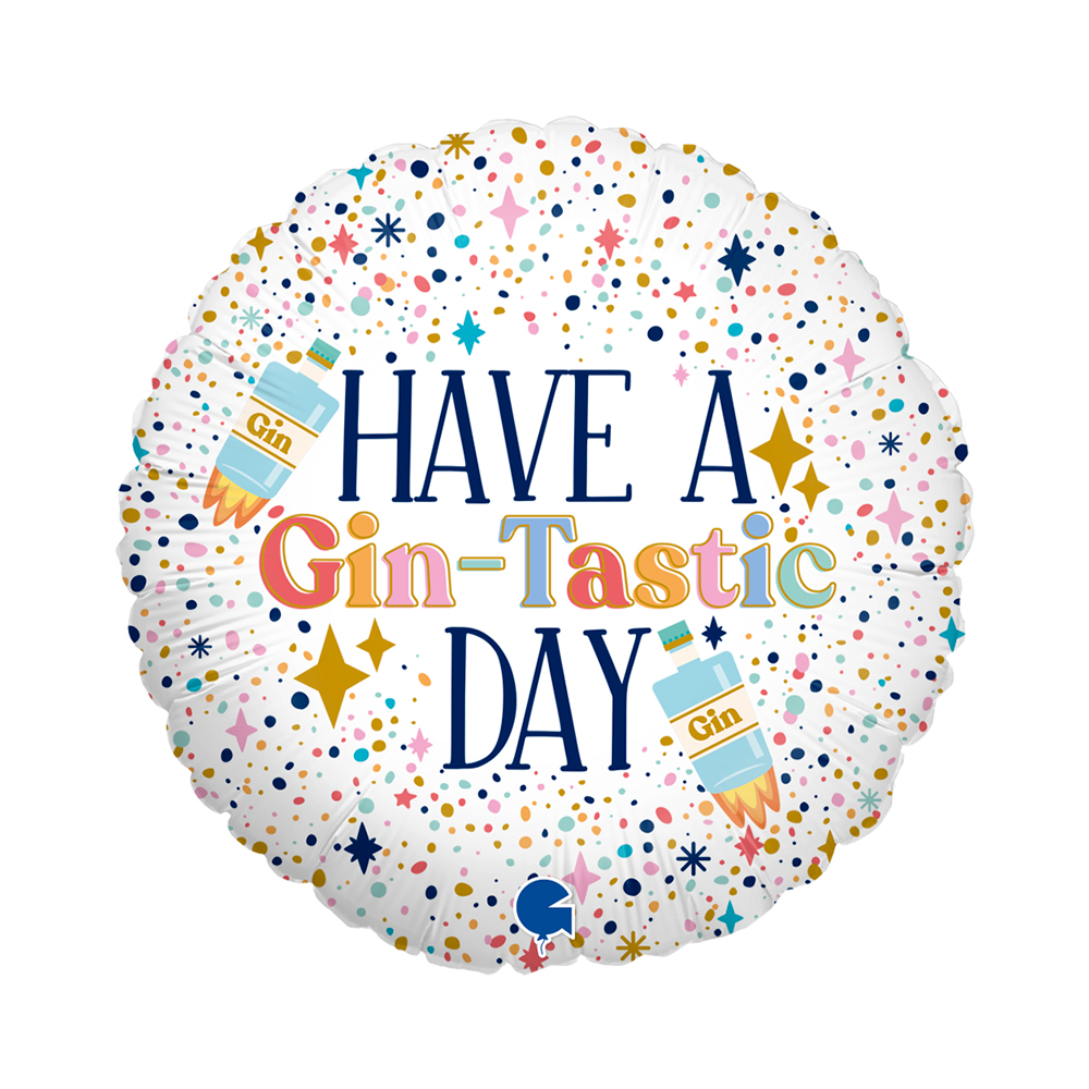 Have a Gin-Tastic Day - 18 inch - Grabo