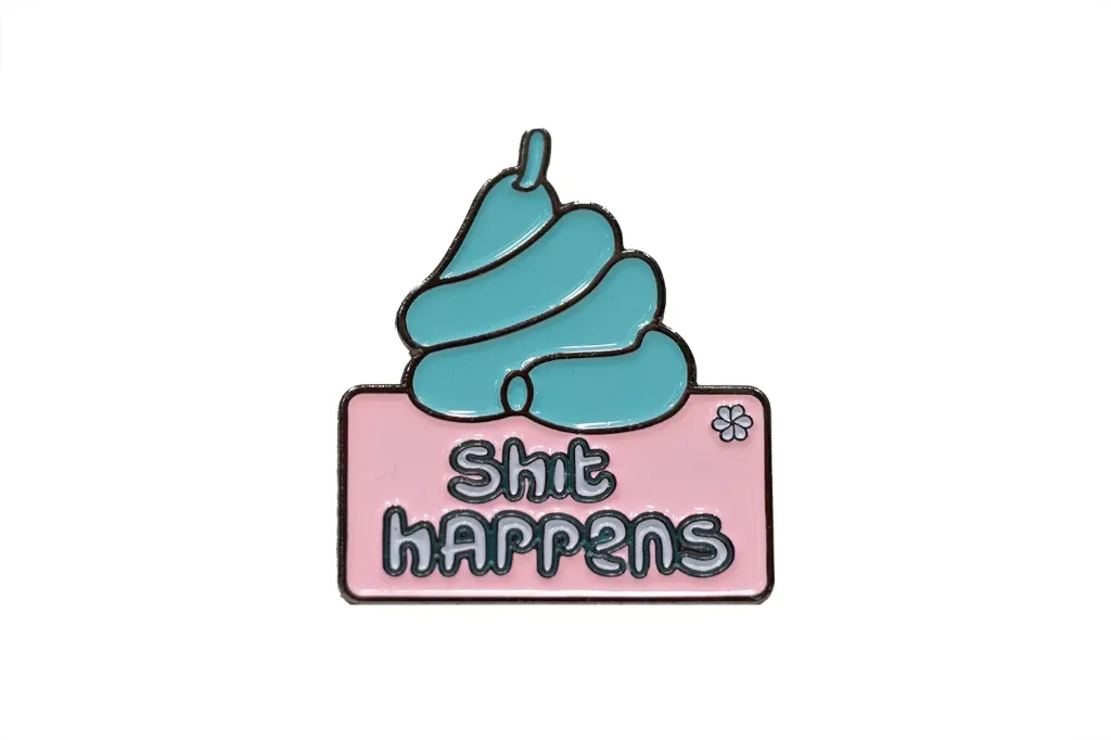 Decorative Pin - Shit Happens - 50p