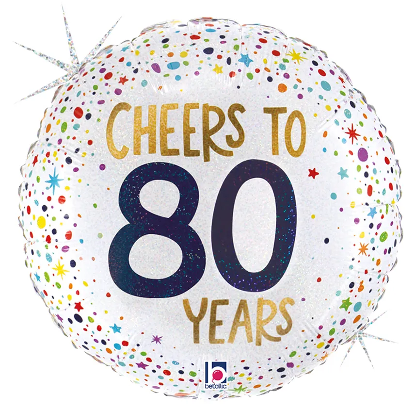 Cheers To 80 Years - 18 inch - Betallic